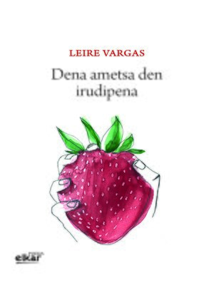 cover image of Dena ametsa den irudipena